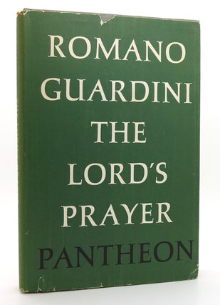 THE LORD'S PRAYER. Romano Guardini.