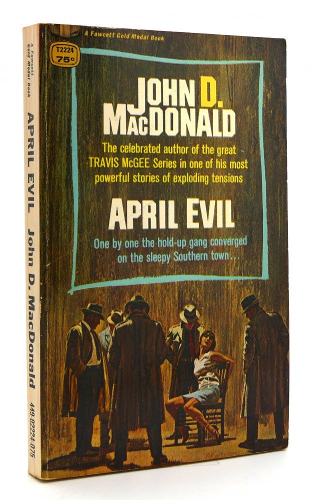 Item #120280 APRIL EVIL. John D. MacDonald.