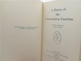 A THEORY OF THE CONSUMPTION FUNCTION