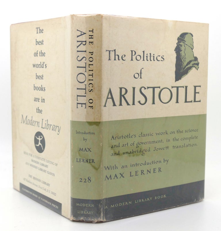 Item #120330 THE POLITICS OF ARISTOTLE. Aristotle, Max Lerner.