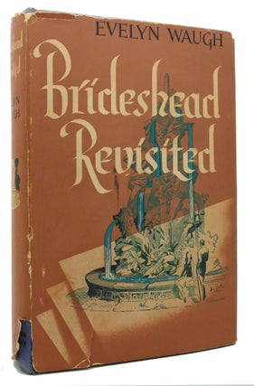Item #120373 BRIDESHEAD REVISITED The Scared and Profane Memories of Captain Charles Ryder....