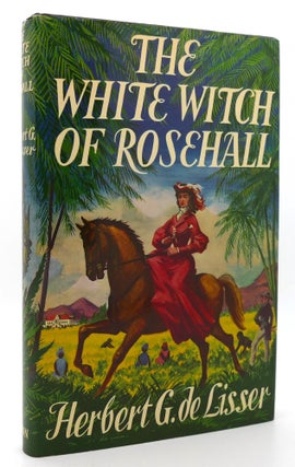 Item #120374 THE WHITE WITCH OF ROSEHALL. Herbert G. De Lisser