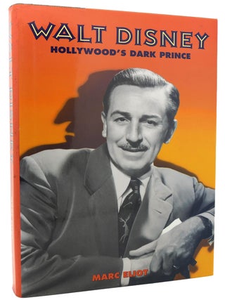 Item #120456 WALT DISNEY Hollywood's Dark Prince. Marc Eliot