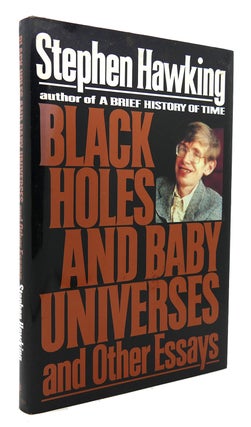 Item #120501 BLACK HOLES AND BABY UNIVERSES AND OTHER ESSAYS. Stephen W. Hawking