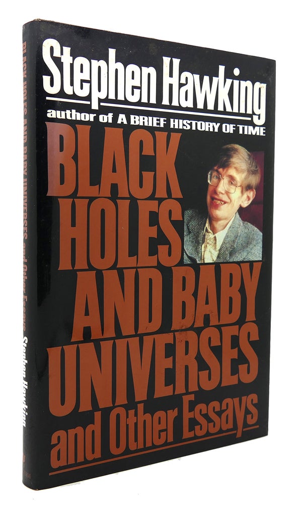 Item #120501 BLACK HOLES AND BABY UNIVERSES AND OTHER ESSAYS. Stephen W. Hawking.
