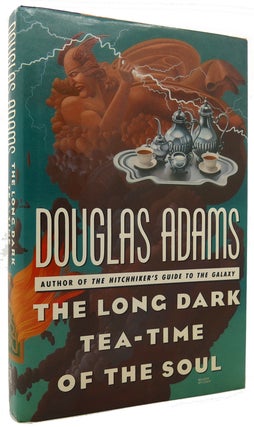 Item #120505 THE LONG DARK TEA-TIME OF THE SOUL. Douglas Adams