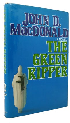 Item #120525 THE GREEN RIPPER. John D. MacDonald