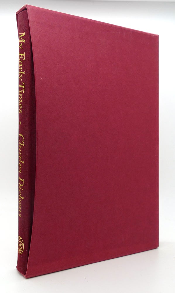 Item #120559 MY EARLY TIMES Folio Society. Charles Dickens.
