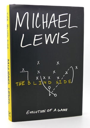 Item #120705 THE BLIND SIDE Evolution of a Game. Michael Lewis