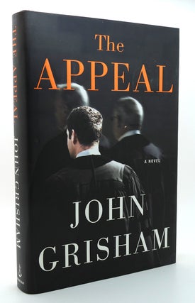 Item #120707 THE APPEAL A Novel. John Grisham
