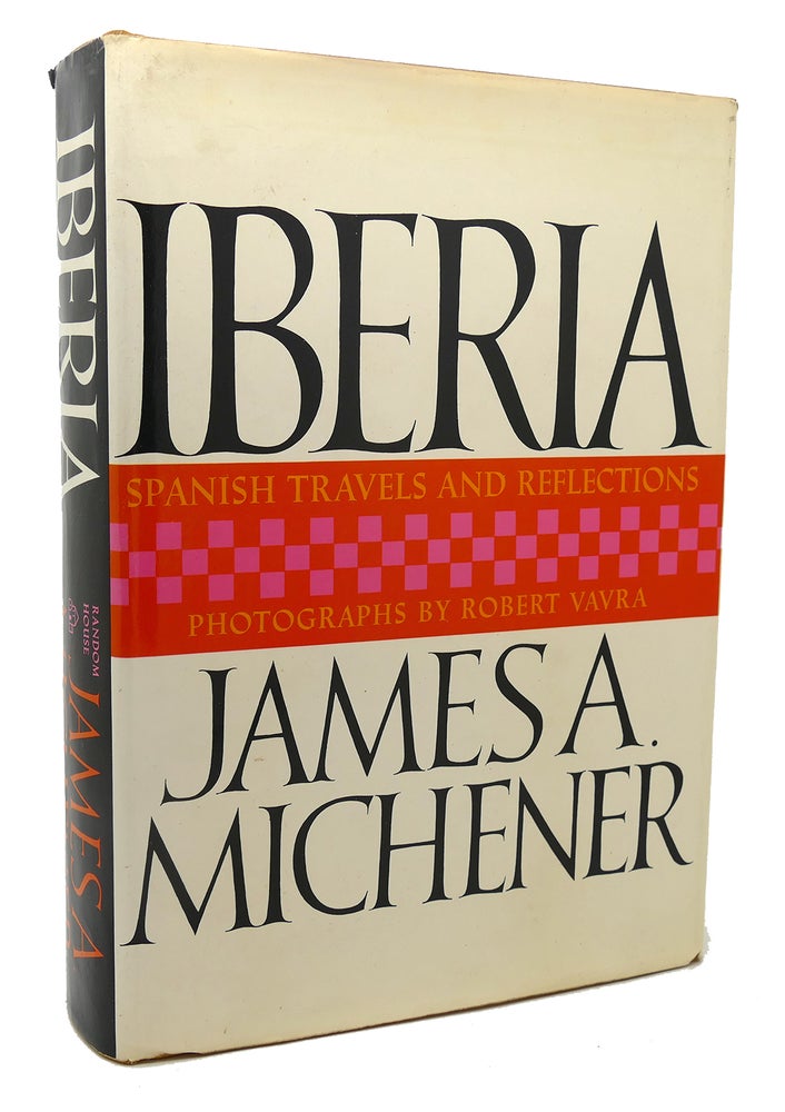 Item #120750 IBERIA. James A. Michener.