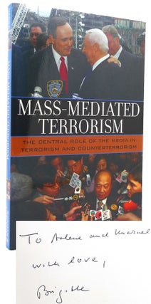 Item #120784 MASS-MEDIATED TERRORISM The Central Role of the Media in Terrorism and...
