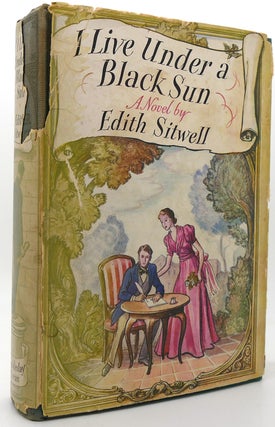 Item #120805 I LIVE UNDER A BLACK SUN. Edith Sitwell