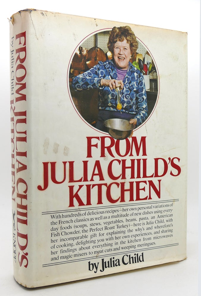 Item #120885 FROM JULIA CHILD'S KITCHEN. Julia Child.