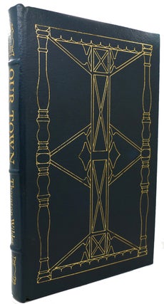 Item #121042 OUR TOWN A PLAY IN THREE ACTS Easton Press. Thornton Wilder