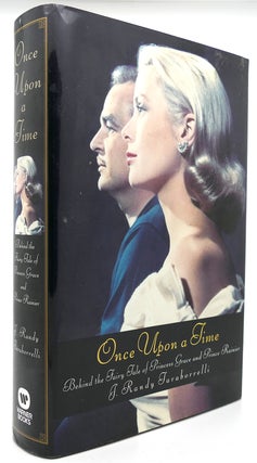 Item #121128 ONCE UPON A TIME Behind the Fairy Tale of Princess Grace and Prince Rainier. J....