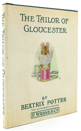 Item #121225 THE TAILOR OF GLOUCESTER. Beatrix Potter