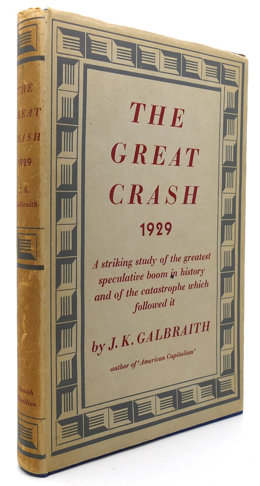 Item #121381 THE GREAT CRASH 1929. John Kenneth Galbraith.