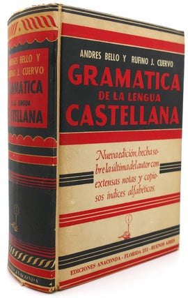 Item #121561 GRAMATICA DE LA LENGUA CASTELLANA. Andres Bello Rufino J. Cuervo
