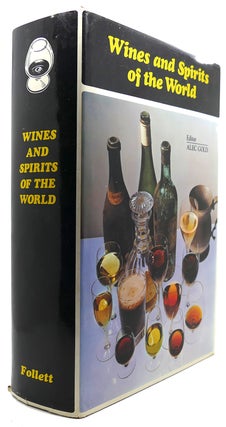 Item #121576 WINES AND SPIRITS OF THE WORLD. Alec Gold