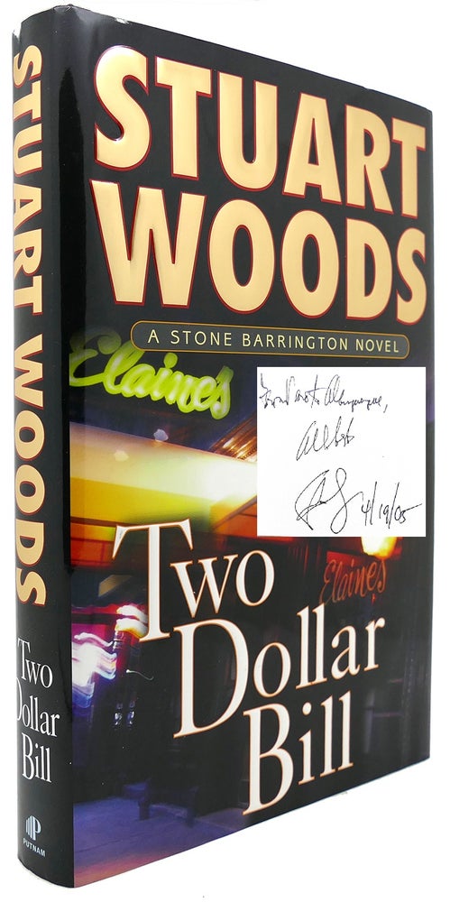 Item #121617 TWO-DOLLAR BILL (Signed First Edition). Stuart Woods.