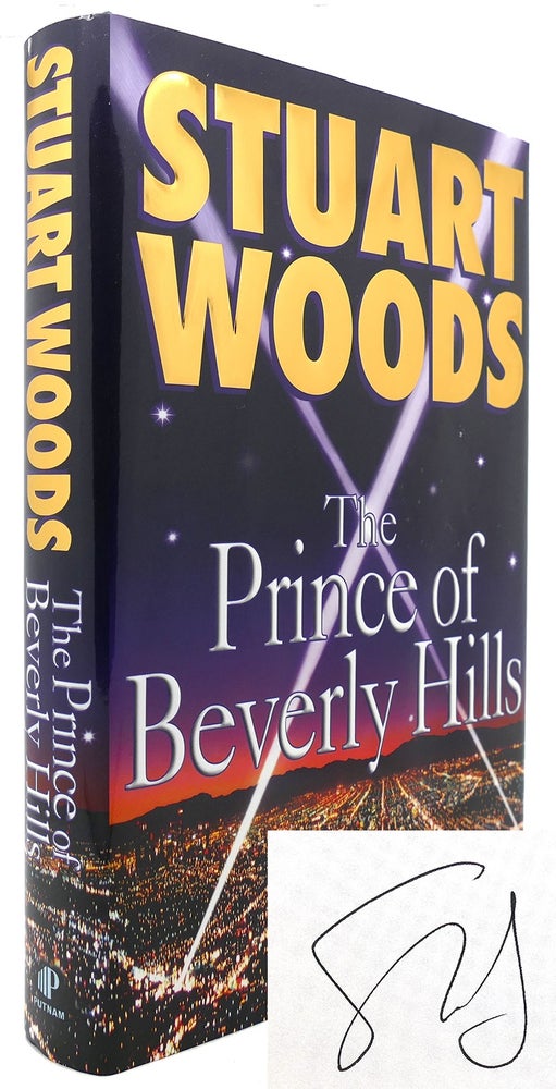 Item #121624 THE PRINCE OF BEVERLY HILLS (Signed First Edition). Stuart Woods.
