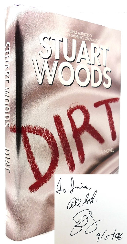 Item #121628 DIRT (Signed First Edition). Stuart Woods.