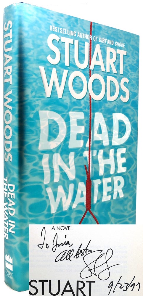 Item #121636 DEAD IN THE WATER (Signed First Edition). Stuart Woods.