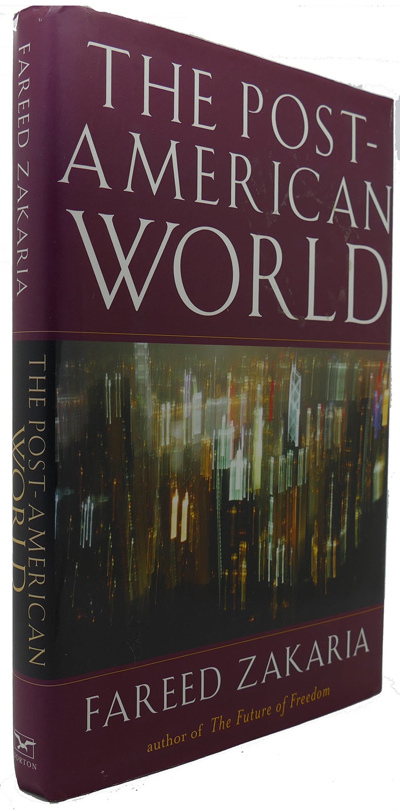 THE　First　Edition;　POST-AMERICAN　Fareed　First　WORLD　Zakaria　Printing