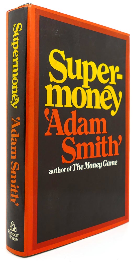 Item #121709 SUPERMONEY. Adam Smith.