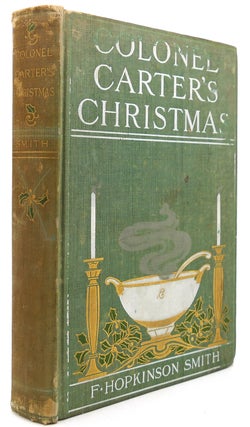 Item #121845 COLONEL CARTER'S CHRISTMAS. F. Hopkinson Smith