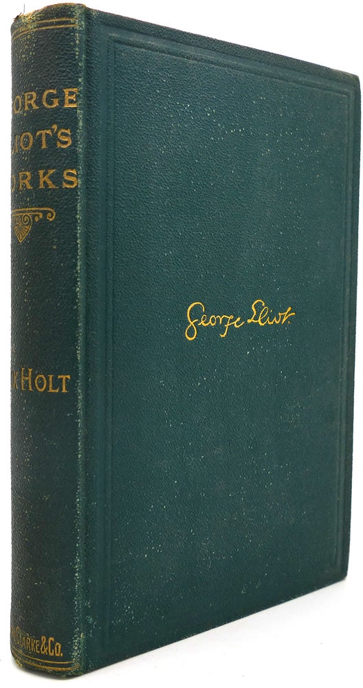 Item #121881 FELIX HOLT, THE RADICAL. George Eliot.
