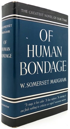 Item #121943 OF HUMAN BONDAGE. W. Somerset Maugham