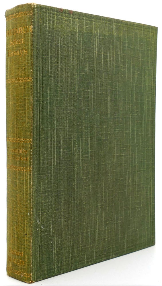 Item #122082 SELECTED ESSAYS OF PLUTARCH. T. G. Tucker.