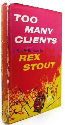 Item #122105 TOO MANY CLIENTS. Rex Stout