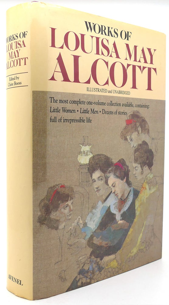 Item #122161 WORKS OF LOUISA MAY ALCOTT Little Women, Little Men. Louisa May Alcott, Claire Booss.