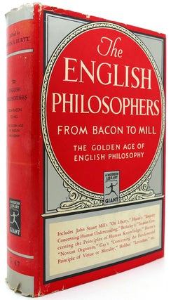 Item #122167 THE ENGLISH PHILOSOPHERS FROM BACON TO MILL Modern Library # G47. Edwin A. Burtt