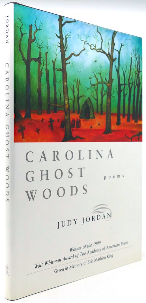 Item #122239 CAROLINA GHOST WOODS Poems. Judy Jordan.