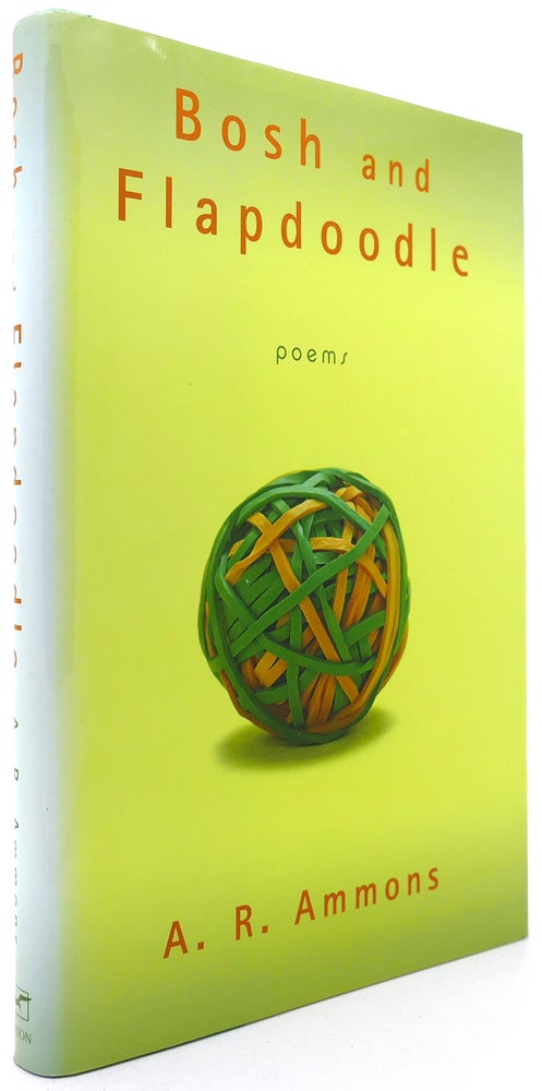 Item #122258 BOSH AND FLAPDOODLE Poems. A. R. Ammons.