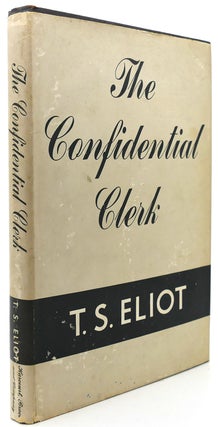 Item #122312 THE CONFIDENTIAL CLERK. T. S. Eliot