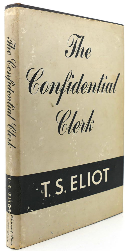 Item #122312 THE CONFIDENTIAL CLERK. T. S. Eliot.