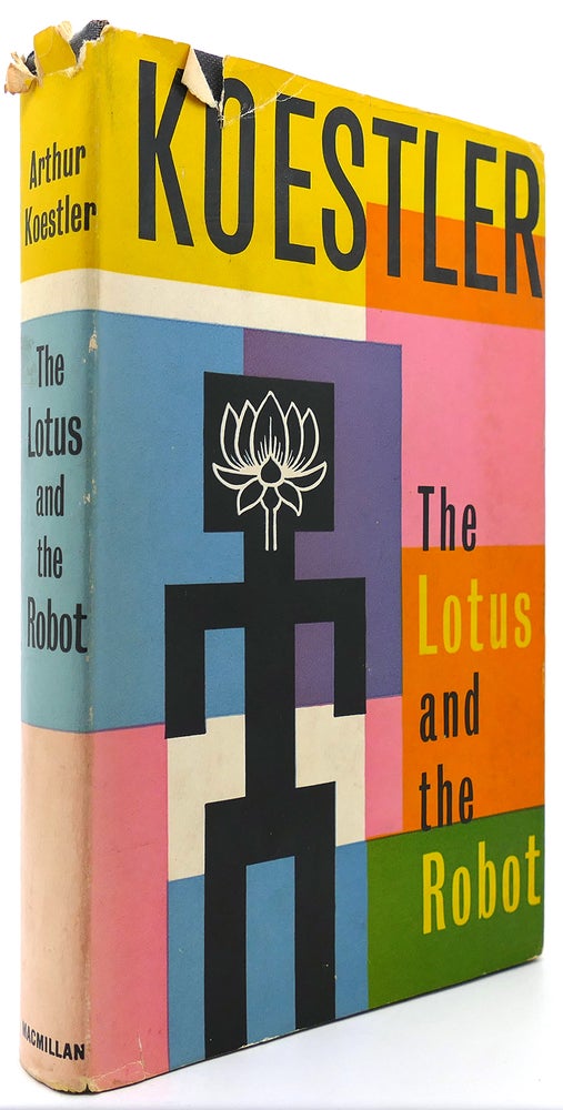 Item #122315 THE LOTUS AND THE ROBOT. Arthur Koestler.