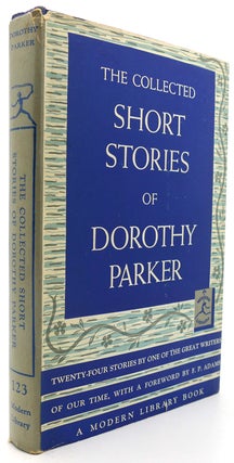 Item #122630 THE COLLECTED SHORT STORIES OF DOROTHY PARKER Modern Library #123. Dorothy Parker
