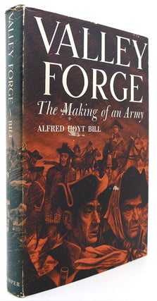 Item #122718 VALLEY FORGE. Alfred Hoyt Bill