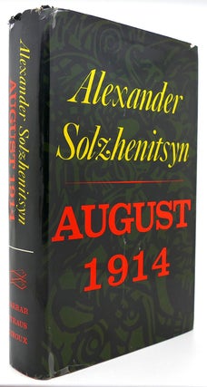 Item #122735 AUGUST 1914. Alexander Solzhenitsyn