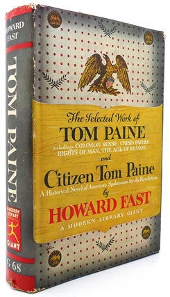 Item #122821 THE SELECTED WORK OF TOM PAINE & CITIZEN TOM PAINE Modern Library G68. Howard Fast