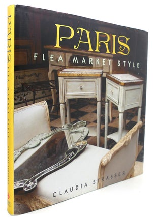 Item #122865 PARIS FLEA MARKET STYLE. Claudia Strasser