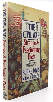 Item #122872 THE CIVIL WAR Strange & Fascinating Facts. Burke Davis
