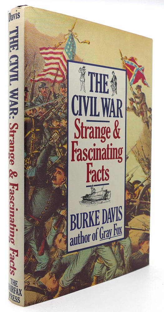 Item #122872 THE CIVIL WAR Strange & Fascinating Facts. Burke Davis.