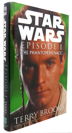 Item #123047 STAR WARS, EPISODE 1 The Phantom Menace. Terry Brooks, George Lucas